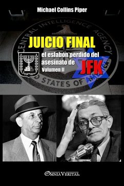 Juicio Final II - el eslabón perdido del asesinato de JFK Juicio Final II - el eslabón perdido del asesinato de JFK