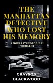 The Manhattan Detective Who Lost His Memory