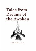 Tales from Dreams of the Awoken Tales from Dreams of the Awoken