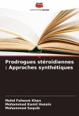 Prodrogues stéroïdiennes : Approches synthétiques Prodrogues stéroïdiennes : Approches synthétiques