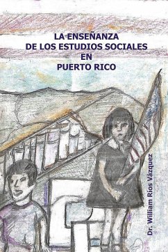 Cover La enseñanza de los Estudios Sociales en Puerto Rico