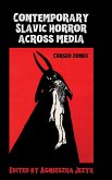 Contemporary Slavic Horror Across Media Contemporary Slavic Horror Across Media