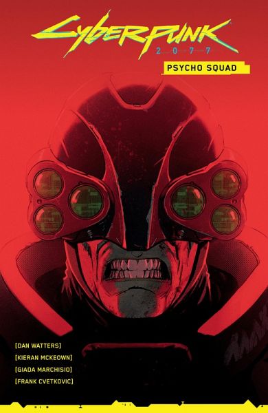 Cyberpunk 2077: Psycho Squad Cyberpunk 2077: Psycho Squad
