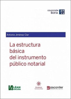 La Estructura Básica del Instrumento Público Notarial Cover La Estructura Básica del Instrumento Público Notarial