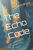 The Echo Code