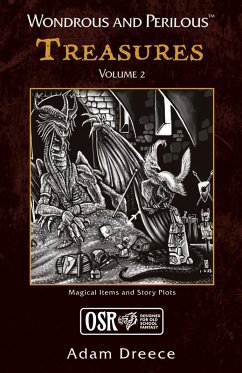 Wondrous and Perilous(TM) Treasures Volume 2, for Old School Fantasy - Dreece, Adam