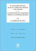 EL NUEVO DERECHO PENAL/LA CONSTITUCIÓN DE LA DEMOCRACIA ESPAÑOLA Y EL PROBLEMA REGIONAL