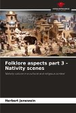 Folklore aspects part 3 - Nativity scenes