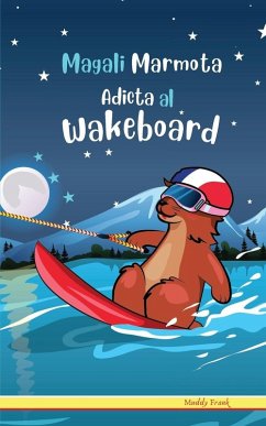 Cover Magali Marmota Adicta Al Wakeboard