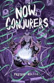 Now, Conjurers Now, Conjurers
