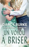 Un voyou à briser Un voyou à briser