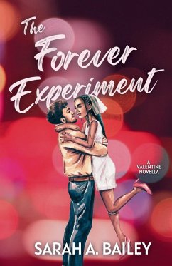 The Forever Experiment - Bailey, Sarah A