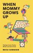 When Mommy Grows Up - Bild 1