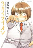 March Comes in Like a Lion, Volume 6 March Comes in Like a Lion, Volume 6