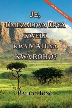 Je, Umezaliwa upya kweli kwa Maji na kwa Roho? [Toleo Jipya Lililorekebishwa] (eBook, ePUB) - Jong, Paul C.