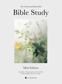 The Mini Good and Beautiful Bible Study - Alabaster