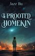 Uprooted HomeKin - Bild 1