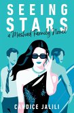 Seeing Stars: A Mashad Family Novel Seeing Stars: A Mashad Family Novel