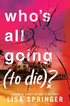 Who's All Going (to Die)? - Springer, Lisa