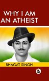 Why I am an Atheist - HB Why I am an Atheist - HB