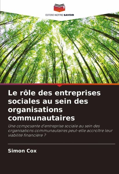 Le rôle des entreprises sociales au sein des organisations communautaires Le rôle des entreprises sociales au sein des organisations communautaires