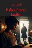 Baker Street Ladies Baker Street Ladies
