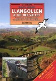 Walks Around Llangollen & the Dee Valley Walks Around Llangollen & the Dee Valley