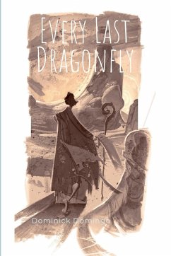 Every Last Dragonfly - Domingo, Dominick