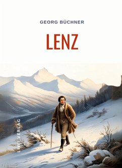 Georg Büchner: Lenz. Vollständige Neuausgabe - Büchner, Georg