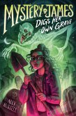 Mystery James Digs Her Own Grave Mystery James Digs Her Own Grave