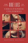 The Nine Lives of Christopher Columbus The Nine Lives of Christopher Columbus