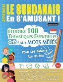 APPRENDRE LE SUNDANAIS EN S'AMUSANT - POUR LES ENFANTS