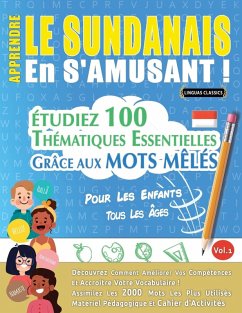 APPRENDRE LE SUNDANAIS EN S'AMUSANT - POUR LES ENFANTS - Linguas Classics