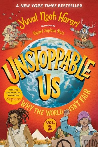 Unstoppable Us, Volume 2: Why the World Isn't Fair Unstoppable Us, Volume 2: Why the World Isn't Fair