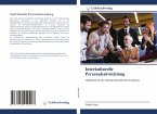 Interkulturelle Personalentwicklung Interkulturelle Personalentwicklung