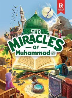 The Miracles of Muhammad - Elgammal, Mariam; Majothi, Azhar The Miracles of Muhammad - Elgammal, Mariam; Majothi, Azhar