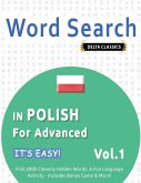 WORD SEARCH IN POLISH FOR ADVANCED - IT'S EASY! VOL.1 - DELTA CLASSICS - FIND 2000 CLEVERLY HIDDEN WORDS