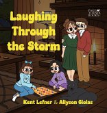 Laughing Through the Storm