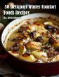 50 Delicious Winter Comfort Foods... - Bild 1