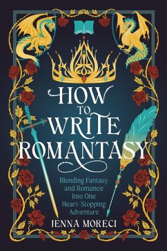 How to Write Romantasy - Moreci, Jenna