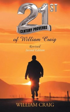 21ST CENTURY PROVERBS of William Craig - Craig