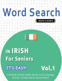 WORD SEARCH IN IRISH FOR SENIORS - IT'S EASY! VOL.1 - DELTA CLASSICS - FIND 2000 CLEVERLY HIDDEN WORDS