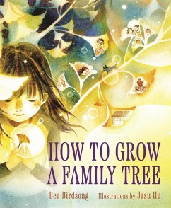 How to Grow a Family Tree - Birdsong, Bea