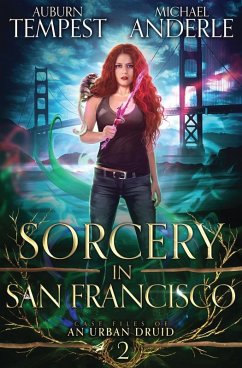 Sorcery in San Francisco - Tempest, Auburn; Anderle, Michael