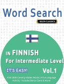 WORD SEARCH IN FINNISH FOR INTERMEDIATE LEVEL - IT'S EASY! VOL.1 - DELTA CLASSICS - FIND 2000 CLEVERLY HIDDEN WORDS