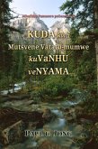 Mharidzo Pamusoro paGenesisi (I) - KUDA kwa Mutsvene Vatatu-mumwe kuVaNHU veNYAMA (eBook, ePUB)