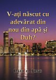 V-a¿i nascut cu adevarat din nou din apa si Duh? (eBook, ePUB)