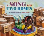 A Song for Two Homes A Song for Two Homes