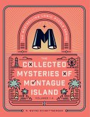 The Collected Mysteries of Montague Island The Collected Mysteries of Montague Island