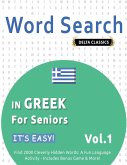 WORD SEARCH IN GREEK FOR SENIORS - IT'S EASY! VOL.1 - DELTA CLASSICS - FIND 2000 CLEVERLY HIDDEN WORDS